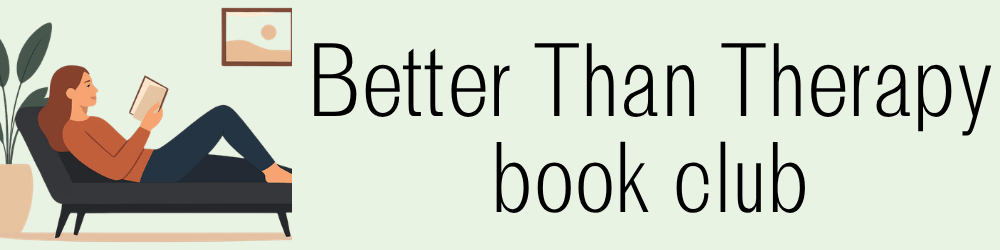 better than therapy book club